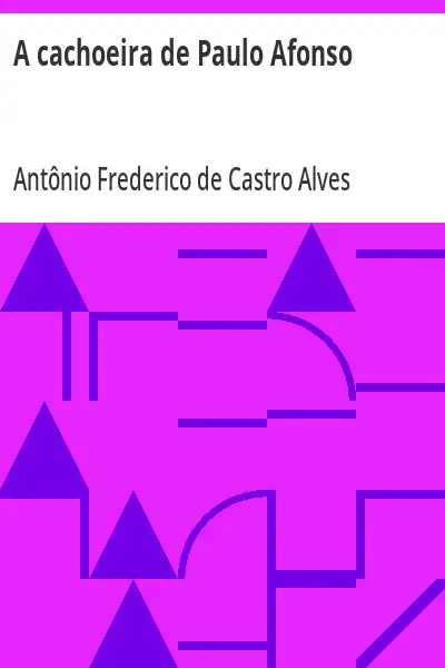 Baixar A cachoeira de Paulo Afonso pdf, epub, mobi, eBook