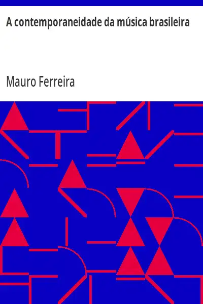 Baixar A contemporaneidade da música brasileira pdf, epub, mobi, eBook