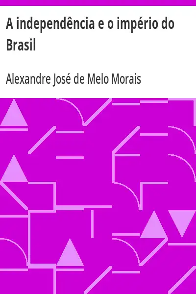 Baixar A independência e o império do Brasil pdf, epub, mobi, eBook