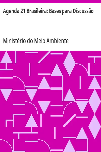 Baixar Agenda 21 Brasileira:  Bases para Discussão pdf, epub, mobi, eBook