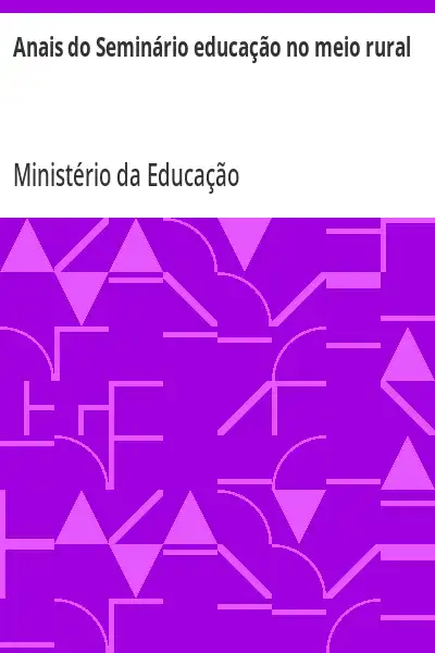 Baixar Anais do Seminário educação no meio rural pdf, epub, mobi, eBook