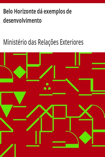 Baixar Belo Horizonte dá exemplos de desenvolvimento pdf, epub, mobi, eBook
