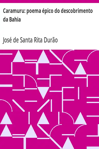 Baixar Caramuru:  poema épico do descobrimento da Bahia pdf, epub, mobi, eBook