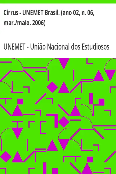 Baixar Cirrus – UNEMET Brasil. (ano 02, n. 06, mar./maio. 2006) pdf, epub, mobi, eBook