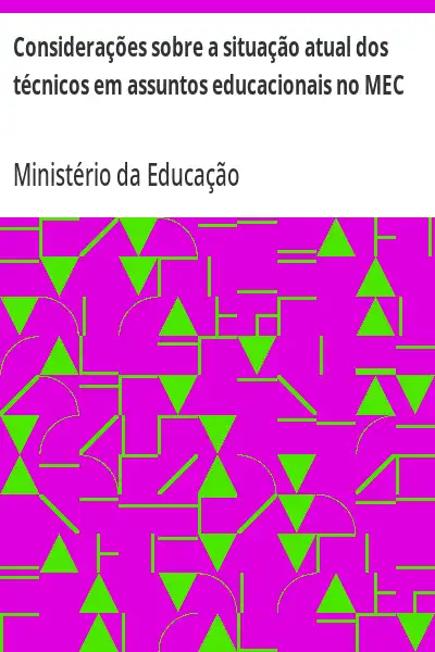 Baixar Considerações sobre a situação atual dos técnicos em assuntos educacionais no MEC pdf, epub, mobi, eBook
