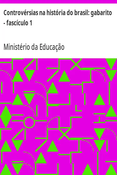 Baixar Controvérsias na história do brasil:  gabarito – fascículo 1 pdf, epub, mobi, eBook