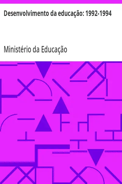 Baixar Desenvolvimento da educação:  1992–1994 pdf, epub, mobi, eBook