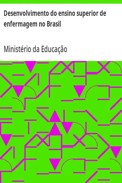 Baixar Desenvolvimento do ensino superior de enfermagem no Brasil pdf, epub, mobi, eBook