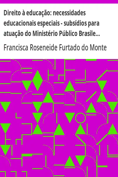 Baixar Direito à educação:  necessidades educacionais especiais – subsídios para atuação do Ministério Público Brasileiro pdf, epub, mobi, eBook