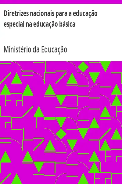 Baixar Diretrizes nacionais para a educação especial na educação básica pdf, epub, mobi, eBook