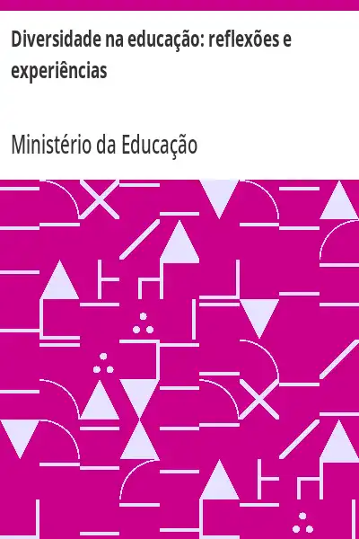 Baixar Diversidade na educação:  reflexões e experiências pdf, epub, mobi, eBook