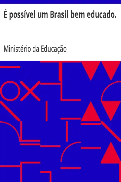 Baixar É possível um Brasil bem educado. pdf, epub, mobi, eBook