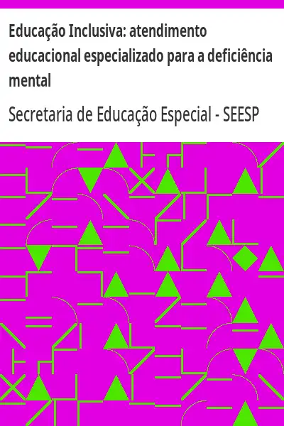 Baixar Educação Inclusiva:  atendimento educacional especializado para a deficiência mental pdf, epub, mobi, eBook