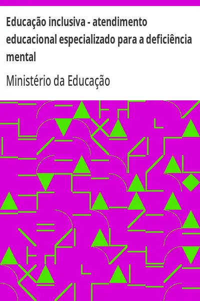 Baixar Educação inclusiva – atendimento educacional especializado para a deficiência mental pdf, epub, mobi, eBook