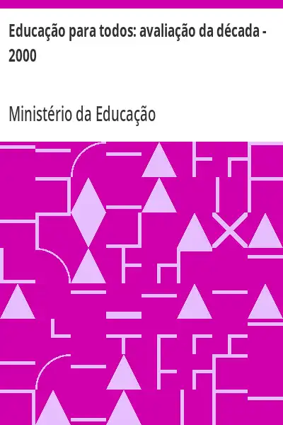Baixar Educação para todos:  avaliação da década – 2000 pdf, epub, mobi, eBook
