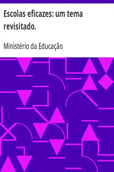Baixar Escolas eficazes:  um tema revisitado. pdf, epub, mobi, eBook