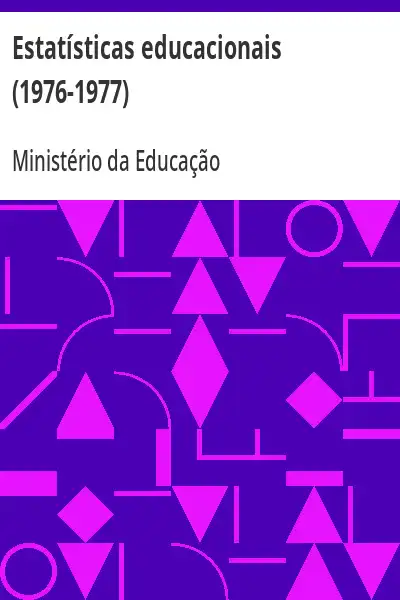 Baixar Estatísticas educacionais (1976–1977) pdf, epub, mobi, eBook