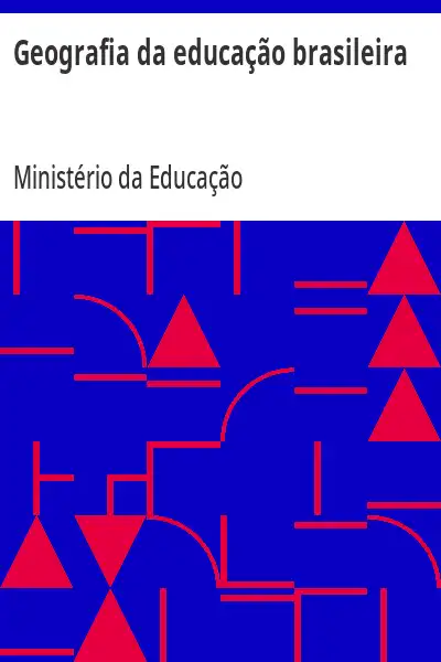 Baixar Geografia da educação brasileira pdf, epub, mobi, eBook