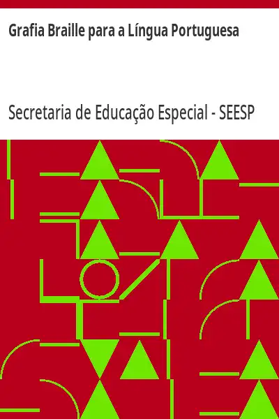 Baixar Grafia Braille para a Língua Portuguesa pdf, epub, mobi, eBook