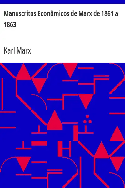 Baixar Manuscritos Econômicos de Marx de 1861 a 1863 pdf, epub, mobi, eBook