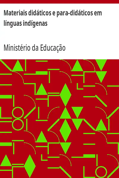 Baixar Materiais didáticos e para–didáticos em línguas indígenas pdf, epub, mobi, eBook