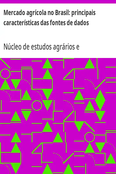 Baixar Mercado agrícola no Brasil:  principais características das fontes de dados pdf, epub, mobi, eBook