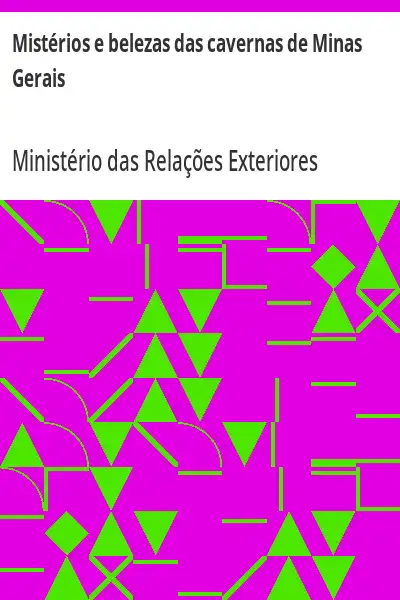 Baixar Mistérios e belezas das cavernas de Minas Gerais pdf, epub, mobi, eBook
