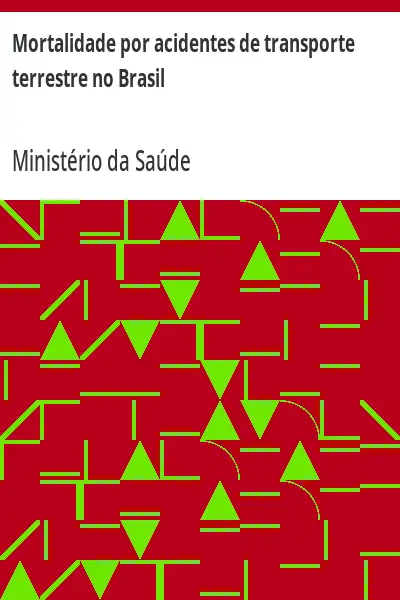 Baixar Mortalidade por acidentes de transporte terrestre no Brasil pdf, epub, mobi, eBook