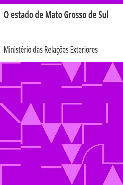 Baixar O estado de Mato Grosso de Sul pdf, epub, mobi, eBook