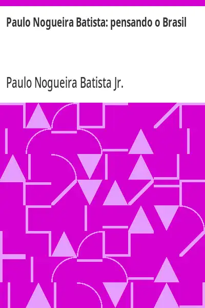 Baixar Paulo Nogueira Batista:  pensando o Brasil pdf, epub, mobi, eBook
