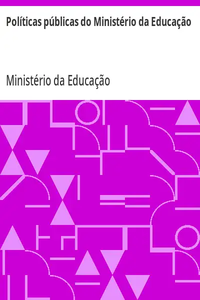Baixar Políticas públicas do Ministério da Educação pdf, epub, mobi, eBook
