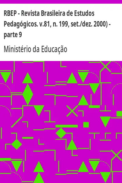 Baixar RBEP – Revista Brasileira de Estudos Pedagógicos. v.81, n. 199, set./dez. 2000) – parte 9 pdf, epub, mobi, eBook
