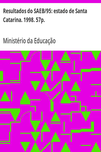 Baixar Resultados do SAEB/95:  estado de Santa Catarina. 1998. 57p. pdf, epub, mobi, eBook