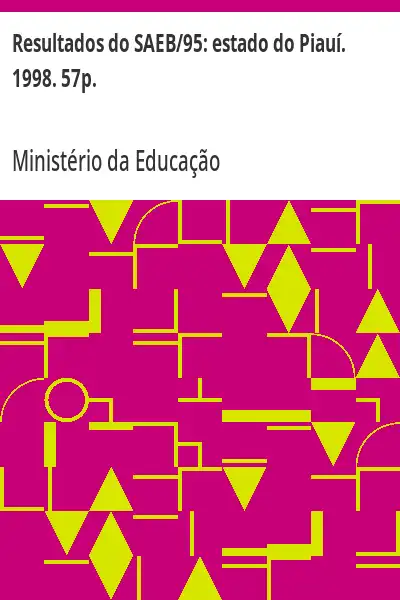 Baixar Resultados do SAEB/95:  estado do Piauí. 1998. 57p. pdf, epub, mobi, eBook