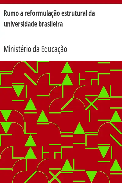 Baixar Rumo a reformulação estrutural da universidade brasileira pdf, epub, mobi, eBook