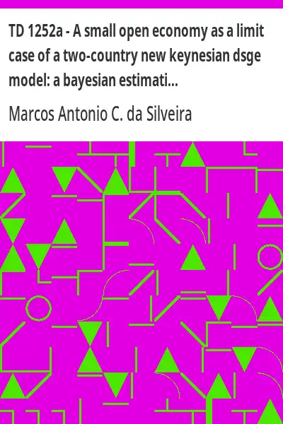 Baixar TD 1252a – A small open economy as a limit case of a two–country new keynesian dsge model:  a bayesian estimation with brazilian data pdf, epub, mobi, eBook