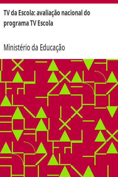 Baixar TV da Escola:  avaliação nacional do programa TV Escola pdf, epub, mobi, eBook