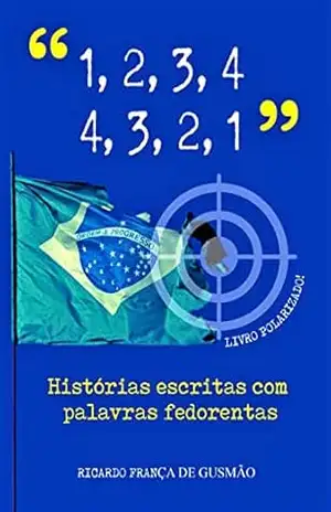 ”1, 2, 3, 4… 4,3,2,1”: Histórias escritas com palavras fedorentas – Ricardo França de Gusmão