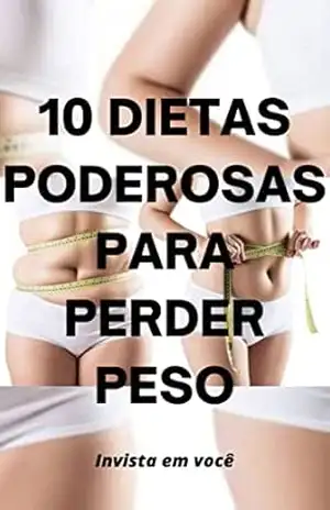 Capa do livro 10 Dietas poderosa para perder peso - Jesaias Lopes
