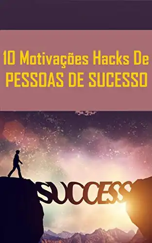 Baixar 10 Hacks De Pessoas de Sucesso (Super Secreto) pdf, epub, mobi, eBook