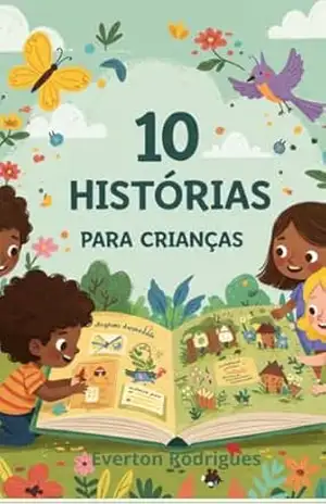 10 histórias para crianças – Everton  Rodrigues