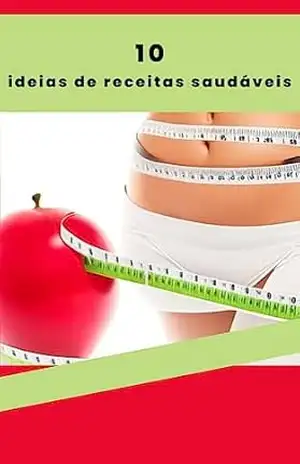 Capa do livro 10 ideias de receitas saudáveis - Mykael Silva