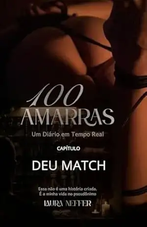 100 Amarras: Deu Match ! – Laura Neffer