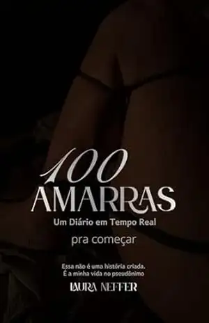100 amarras: Para começar – Laura Neffer