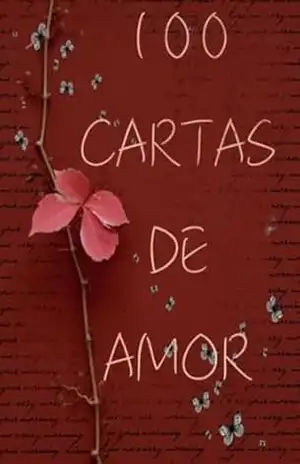 100 Cartas de Amor - Lucas Henrico S. Nascimento 100 Cartas de Amor - Lucas Henrico S. Nascimento