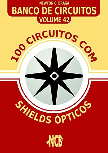 Baixar 100 Circuitos com Shields Ópticos (Banco de Circuitos Livro 42) pdf, epub, mobi, eBook