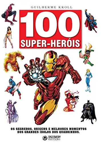 Baixar 100 Super–Heróis (Discovery Publicações) pdf, epub, mobi, eBook