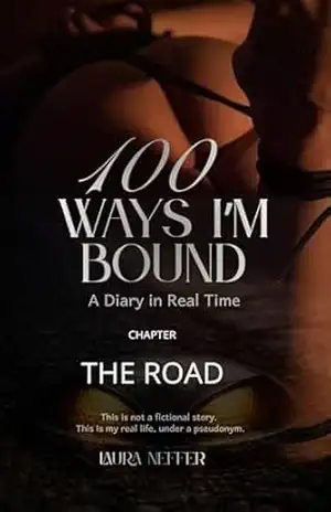 100 Ways I`m Bound: The Road – Laura Neffer