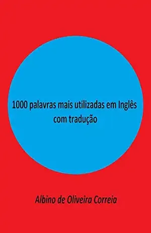 Capa do livro 1000 Palavras Mais Utilizadas Em Inglês Com Tradução - Albino De Oliveira Correia