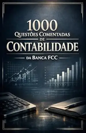 Capa do livro 1000 Questões Comentadas de Contabilidade da Banca FCC - Luiza Mayara